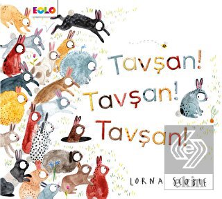 Tavşan! Tavşan! Tavşan!