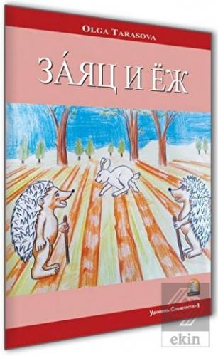 Tavşan ve Kirpi (Rusça Hikayeler Seviye 1)