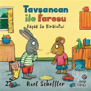 Tavşancan ile Faresu - Küçük Su Birikintisi