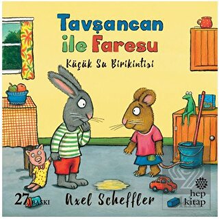 Tavşancan ile Faresu - Küçük Su Birikintisi