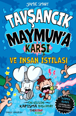 Tavşancık Maymuna Karşı ve İnsan İstilası
