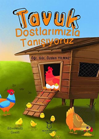 Tavuk Dostlarımızla Tanışıyoruz