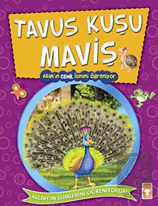 Tavus Kuşu Maviş -Allah\'ın Cemil İsmini Öğreniyor