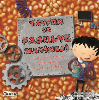 Tayfun ve Fasulye Makinesi