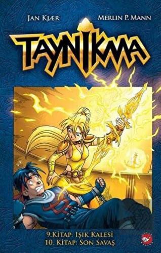 Taynikma - 9. Kitap Işık Kalesi ve 10. Kitap Son S