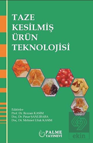 TAZE KESİLMİŞ ÜRÜN TEKNOLOJİSİ ( PALME )