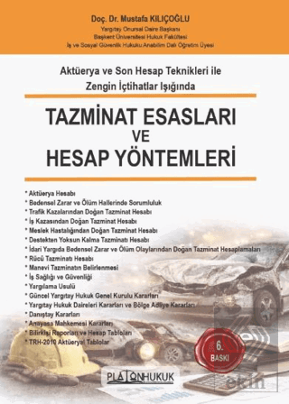 Tazminat Esasları ve Hesap Yöntemleri