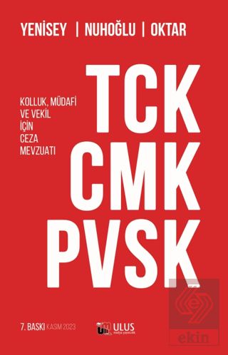 TCK - CMK - PVSK (Kolluk, Müdafi ve Vekil İçin Cez