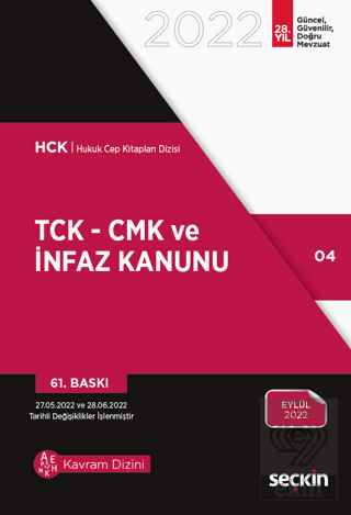 TCK – CMK ve İnfaz Kanunu