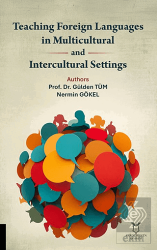 Teaching Foreign Languages in Multicultural and Intercultural Settings
