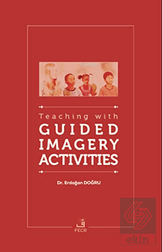Teaching With Guided Imagery Activities
