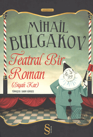 Teatral Bir Roman (Siyah Kar)