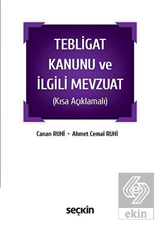 Tebligat Kanunu ve İlgili Mevzuat