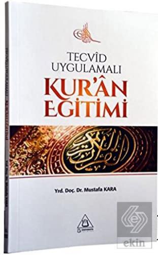 Tecvid Uygulamalı Kur\'an Eğitimi
