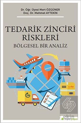 Tedarik Zinciri Riskleri