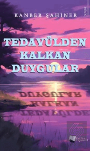Tedavülden Kalkan Duygular