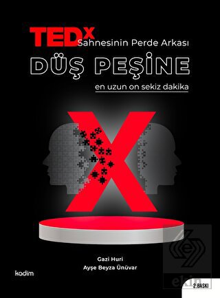 TEDX Sahnesinin Perde Arkası -Düş Peşine En Uzun O
