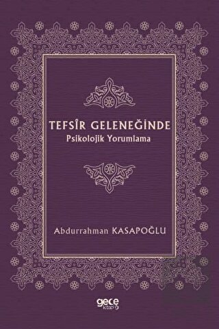 Tefsir Geleneğinde Psikolojik Yorumlama