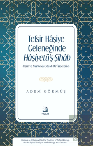 Tefsir Haşiye Geleneğinde Haşiyetü'ş-Şihab