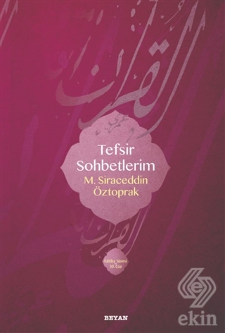 Tefsir Sohbetlerim 1