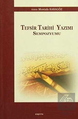 Tefsir Tarihi Yazımı Sempozyumu