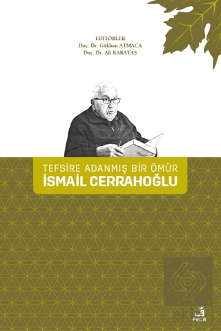 Tefsire Adanmış Bir Ömür İsmail Cerrahoğlu
