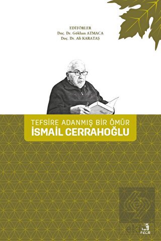 Tefsire Adanmış Bir Ömür İsmail Cerrahoğlu