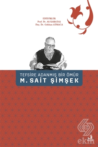 Tefsire Adanmış Bir Ömür M. Sait Şimşek