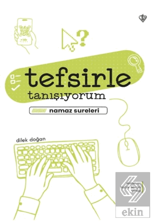 Tefsirle Tanışıyorum Namaz Sureleri