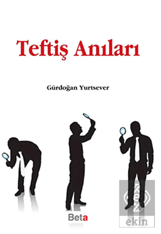 Teftiş Anıları