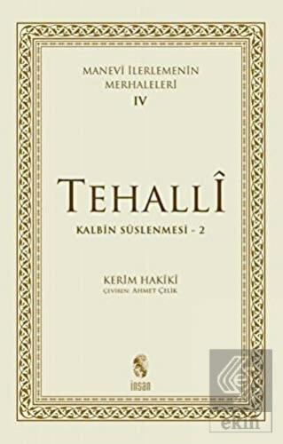 Tehalli Kalbin Süslenmesi 2 - Manevi İlerlemenin M