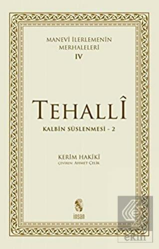 Tehalli Kalbin Süslenmesi 2 - Manevi İlerlemenin M