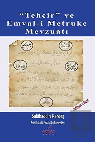 Tehcir ve Emval-i Metruke Mevzuatı
