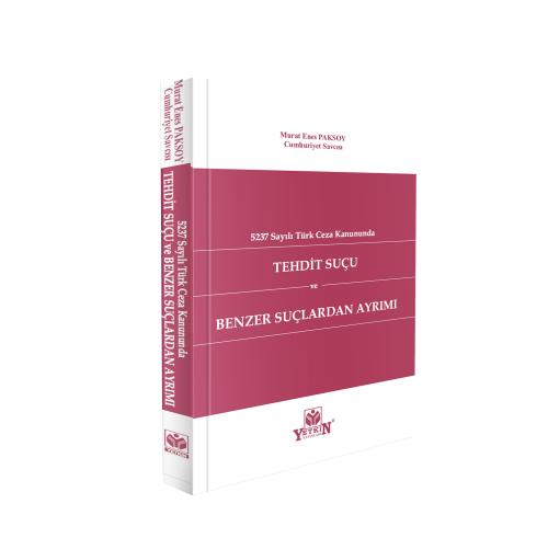 Tehdit Suçu ve Benzer Suçlardan Ayrımı