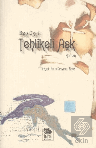 Tehlikeli Aşk