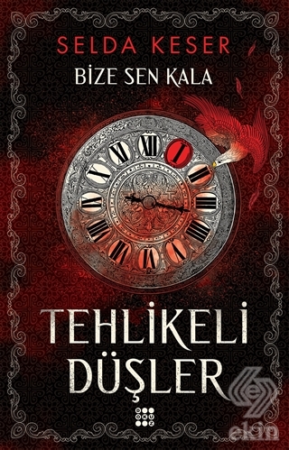 Tehlikeli Düşler - Bize Sen Kala 1