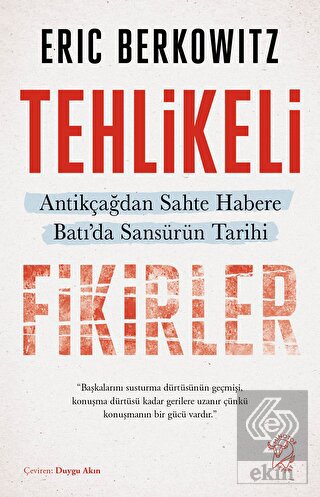 Tehlikeli Fikirler: Antikçağdan Sahte Habere Batı'