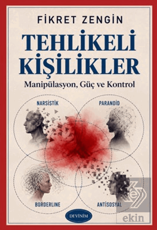 Tehlikeli Kişilikler Fikret Zengin Devinim Kitap Satın Al - ekinkitap.