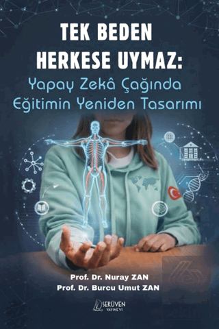 Tek Beden Herkese Uymaz: Yapay Zeka Çağında Eğitimin Yeniden Tasarımı