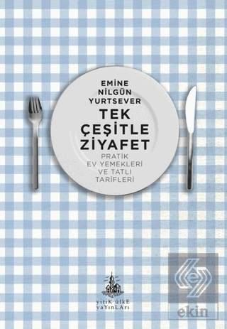 Tek Çeşitle Ziyafet