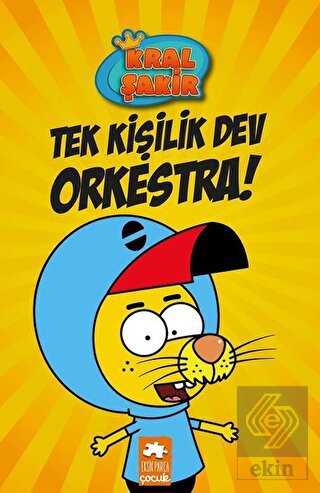 Tek Kişilik Dev Orkestra - Kral Şakir 1
