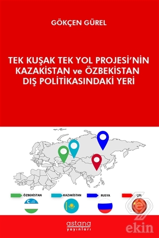 Tek Kuşak Tek Yol Projesi'nin Kazakistan ve Özbeki