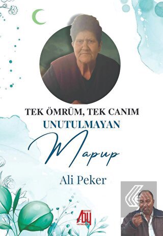 Tek Ömrüm, Tek Canam Unutulmayan Mapup
