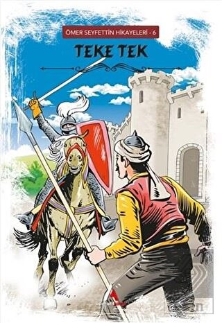 Teke Tek - Ömer Seyfettin Hikayeleri 6