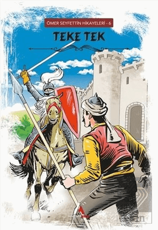 Teke Tek - Ömer Seyfettin Hikayeleri 6