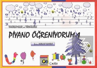 Tekerlemeler ve Türkülerle Piyano Öğreniyorum - 1 Şirin Akbulut Demirci