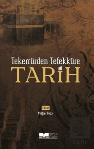 Tekerrürden Tefekküre Tarih