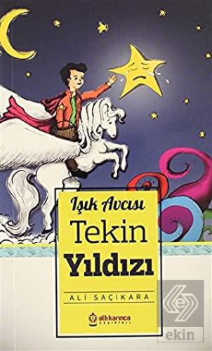 Tekin YIldızı - Işık Avcısı
