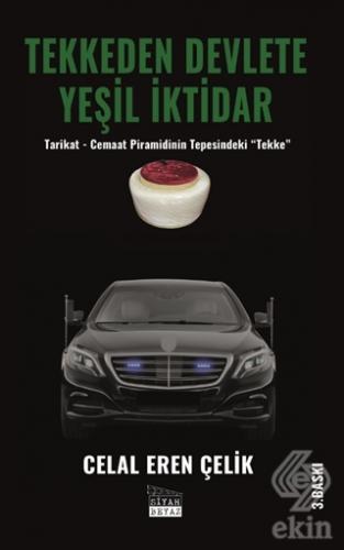 Tekkeden Devlete Yeşil İktidar
