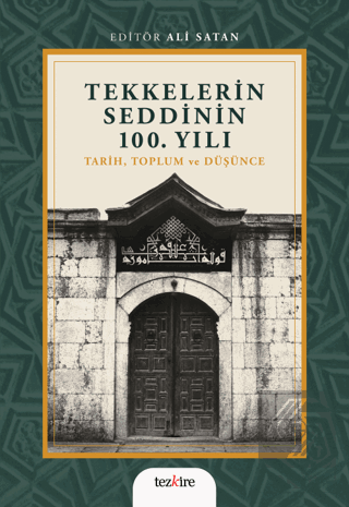 Tekkelerin Seddinin 100. Yılı